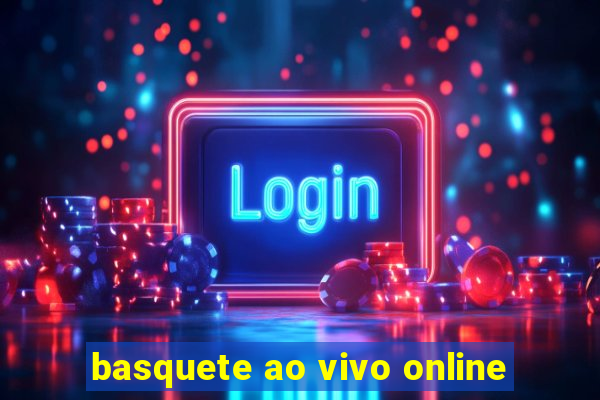 basquete ao vivo online